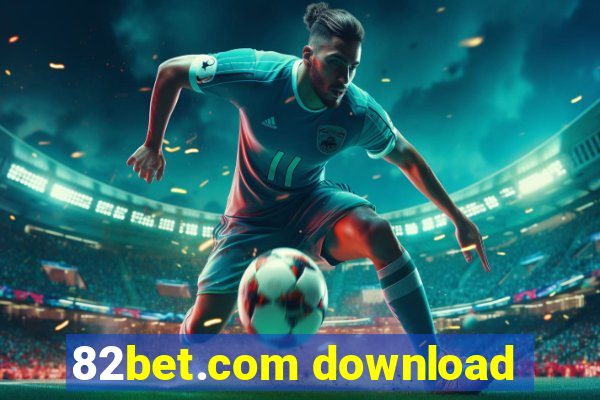 82bet.com download